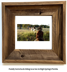 family horseback riding near me in High Springs, Florida